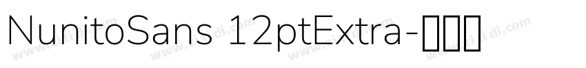 NunitoSans 12ptExtra字体转换